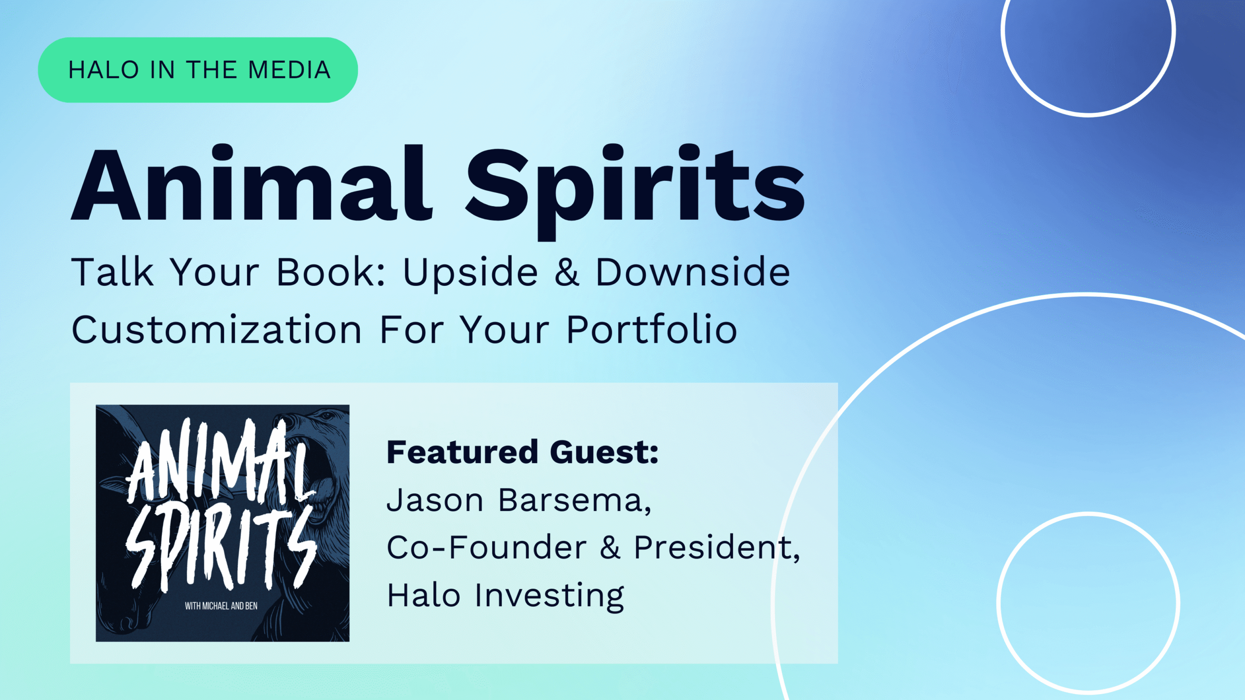 LISTEN: Jason Barsema Talks Upside & Downside Customization on The Animal Spirits Podcast