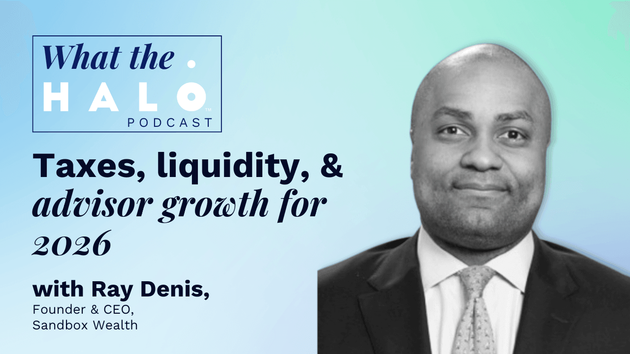 Taxes, Liquidity, and Advisor Growth For 2026